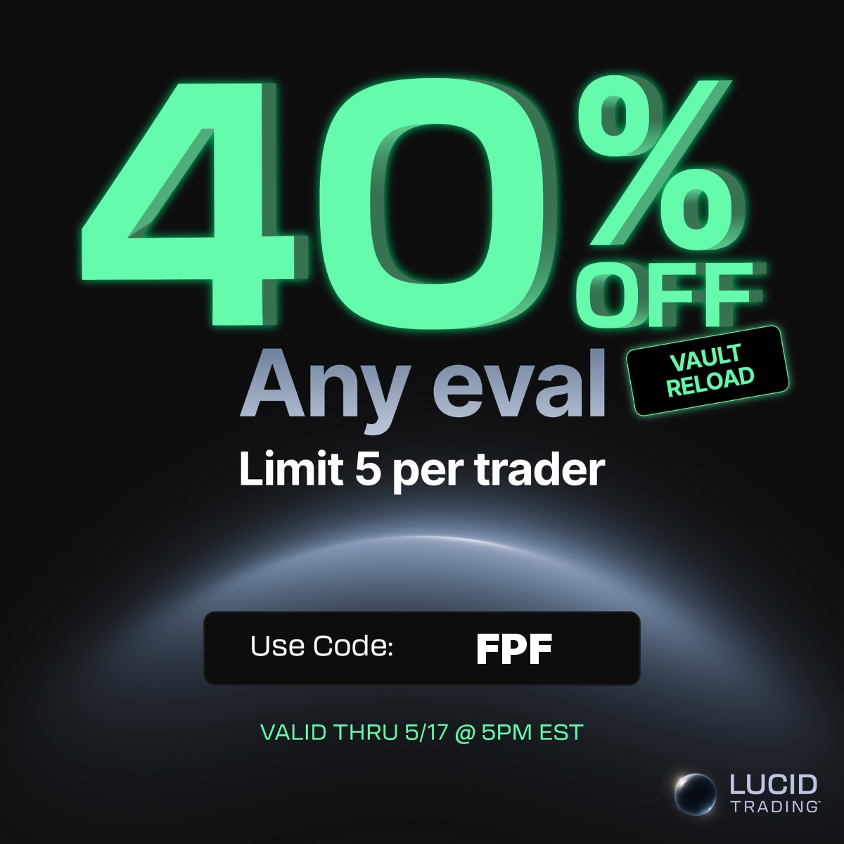 Lucid Trading 40% OFF Promo Vault Refreshed
