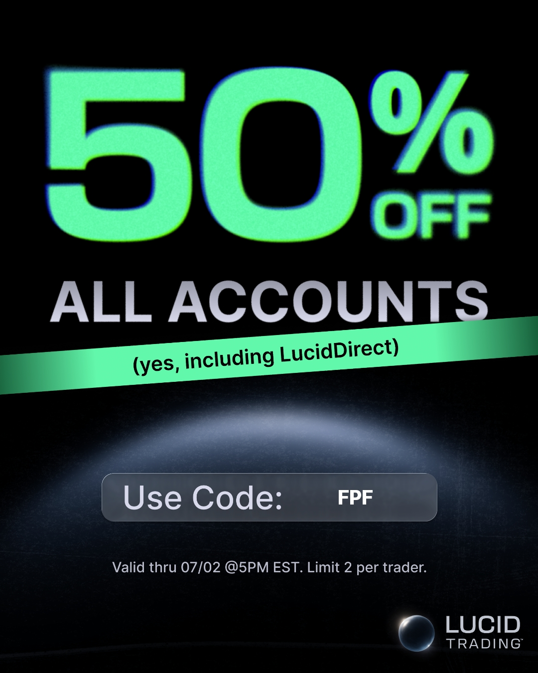 Lucid Trading 50% OFF Sale