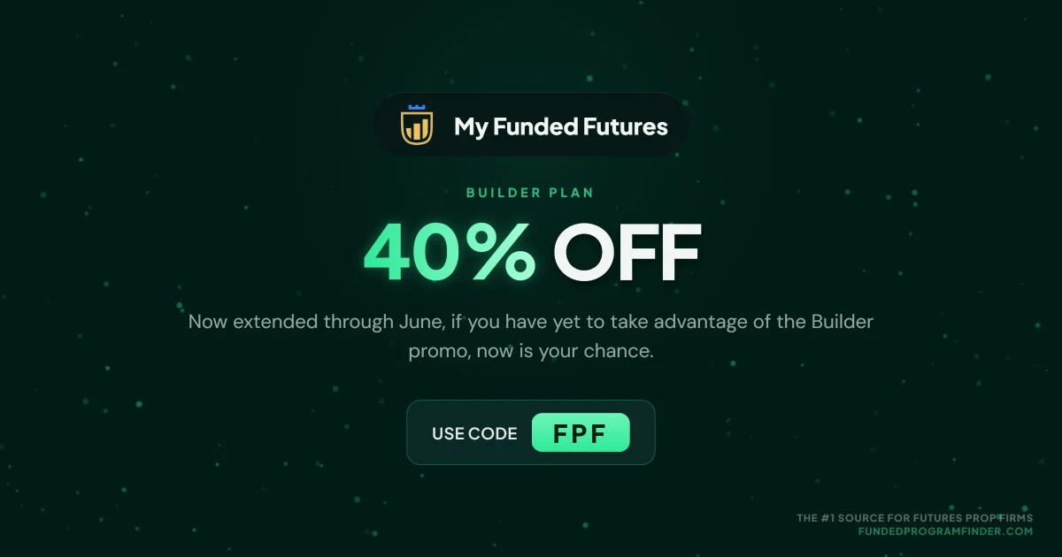 My Funded Futures 40% Builder Promo