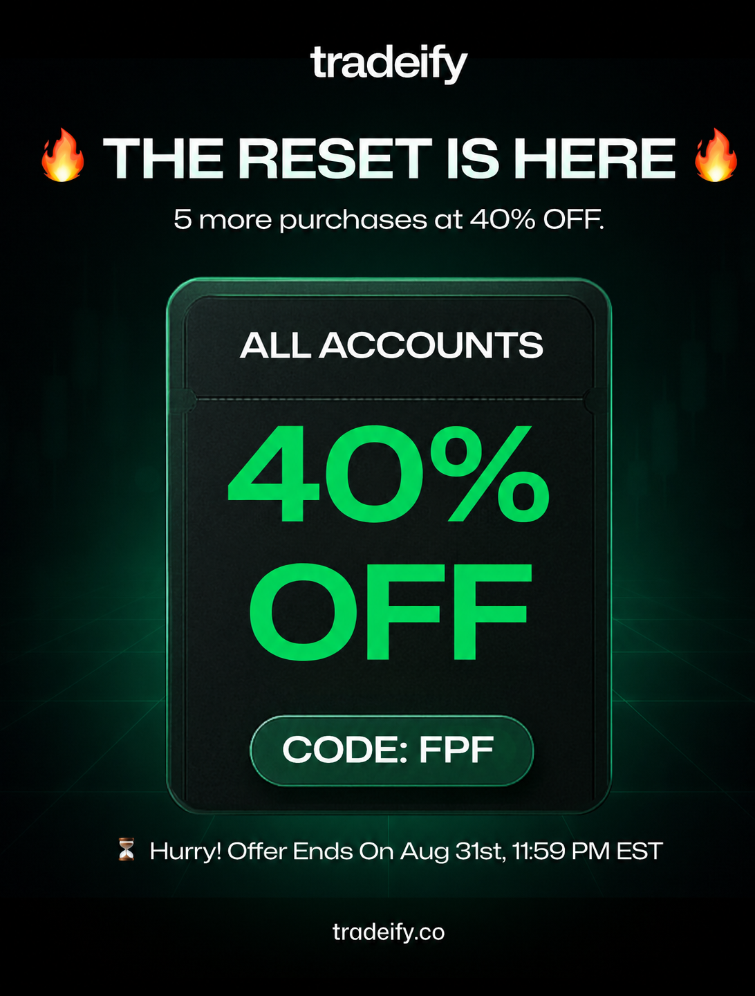 Tradeify Reset - 5 more uses at 40% off with code FPF