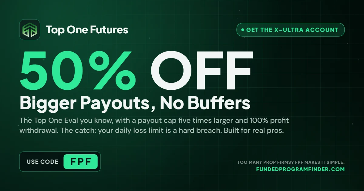 Top One Futures X-ULTRA Launch Pad account 50% off with code FPF